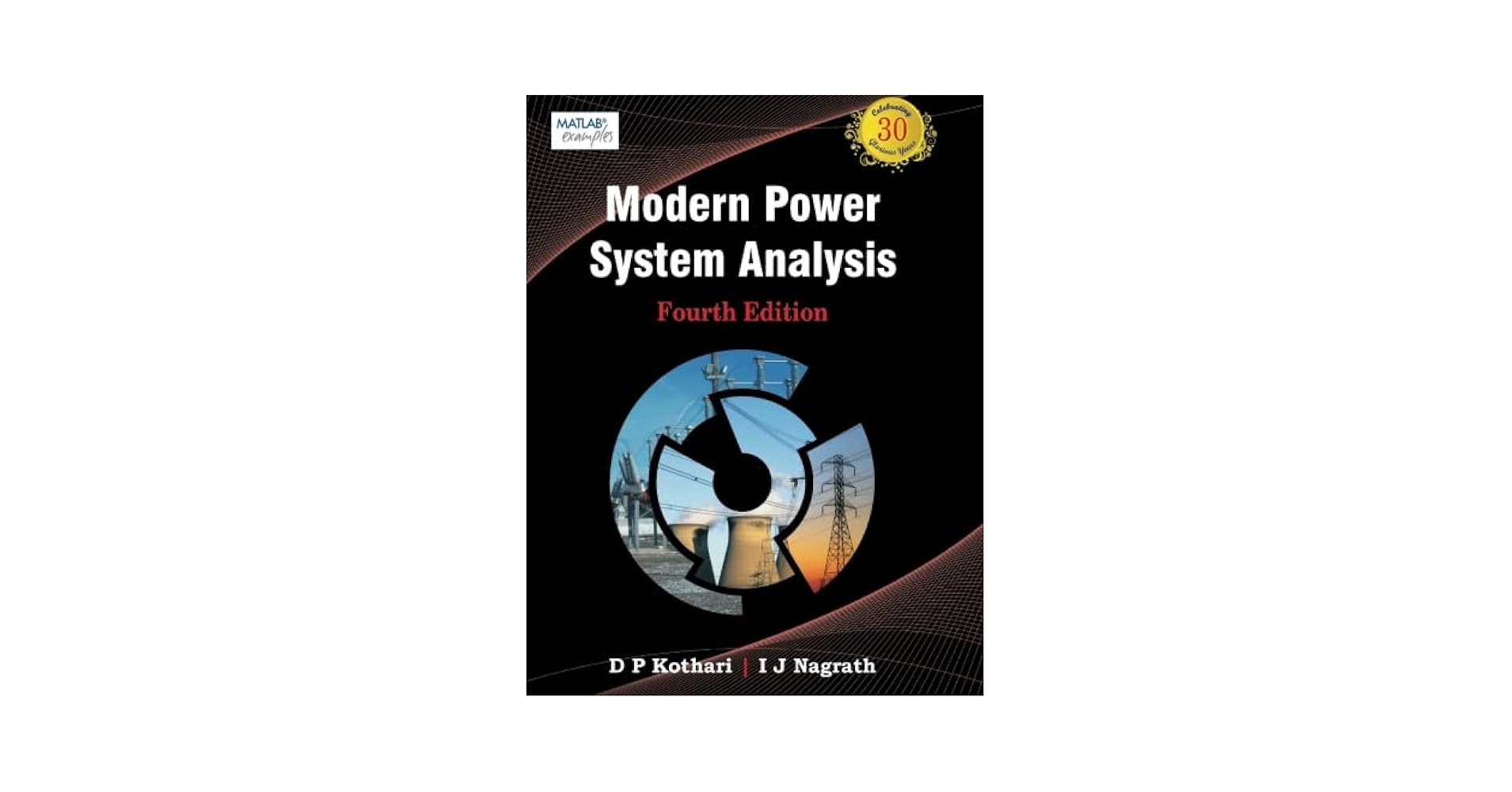 Modern Power System Analysis, 4e: Kothari, Dr. D P, Nagrath